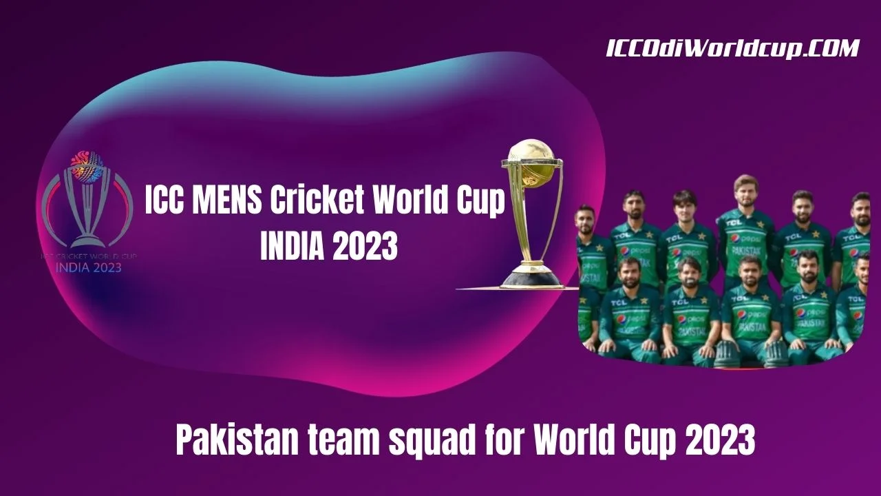 Pakistan Team Squad For World Cup 2023 Icc World Cup 2023 3865