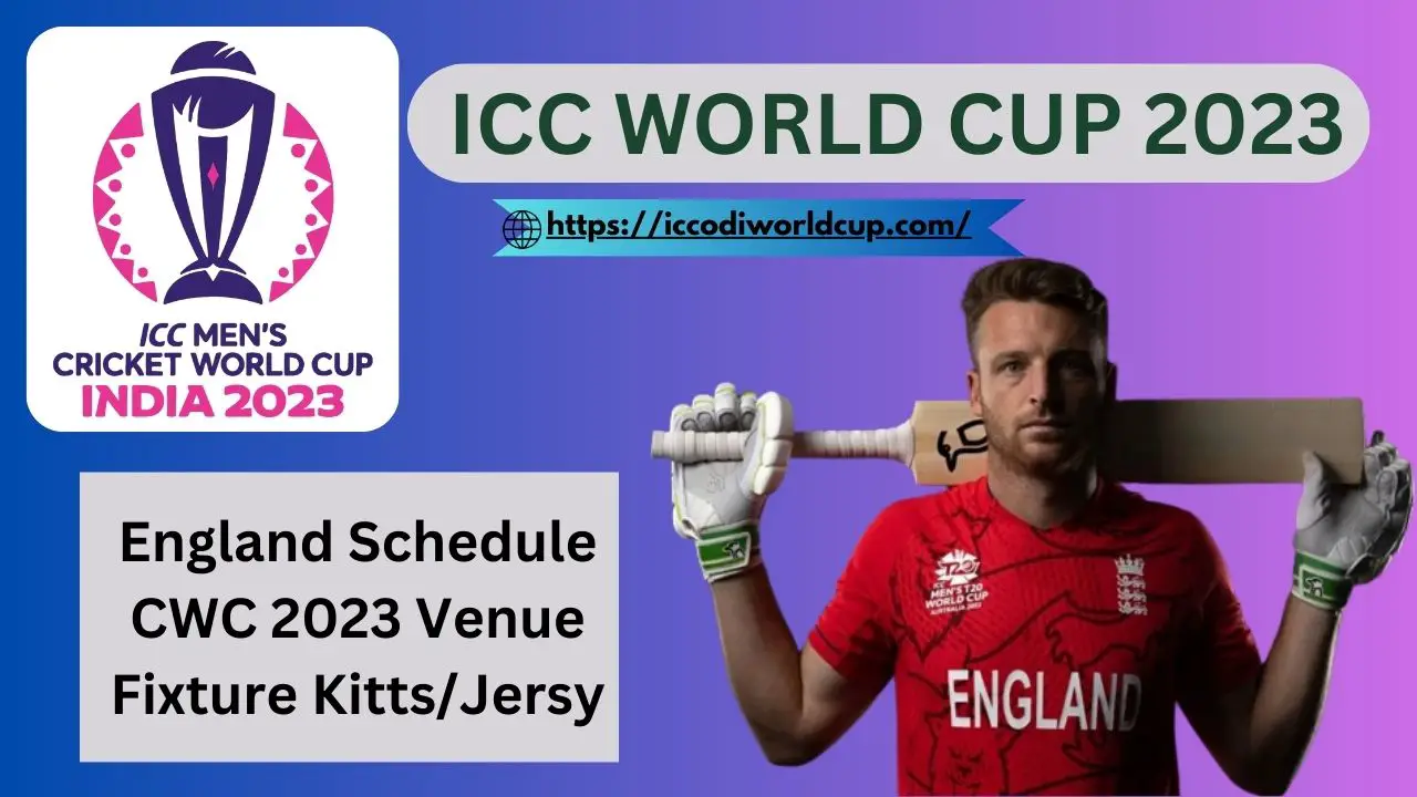 England World Cup 2023 Schedule