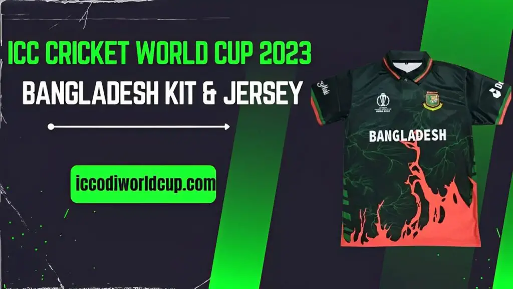 Bangladesh Kit & Jersey Cricket World Cup 2023