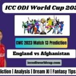 England vs Afghanistan: Match Prediction World Cup 2023 Dream11, Playing XI, Pitch Report, Weather Report, Fantasy Cricket Tips Live Score, and Key Players to Watch