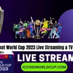 ICC Cricket World Cup Live Streaming
