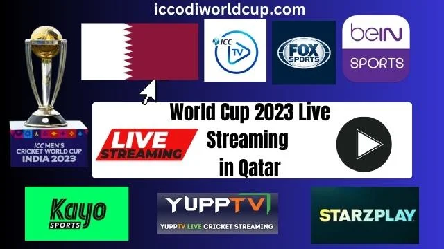 World Cup 2023 Live Streaming in Qatar