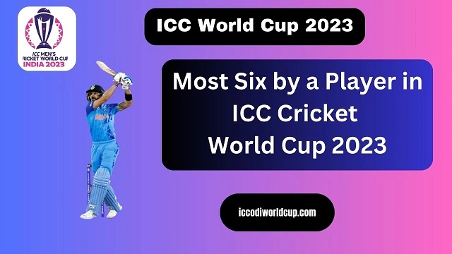 most six in world cup 2023
