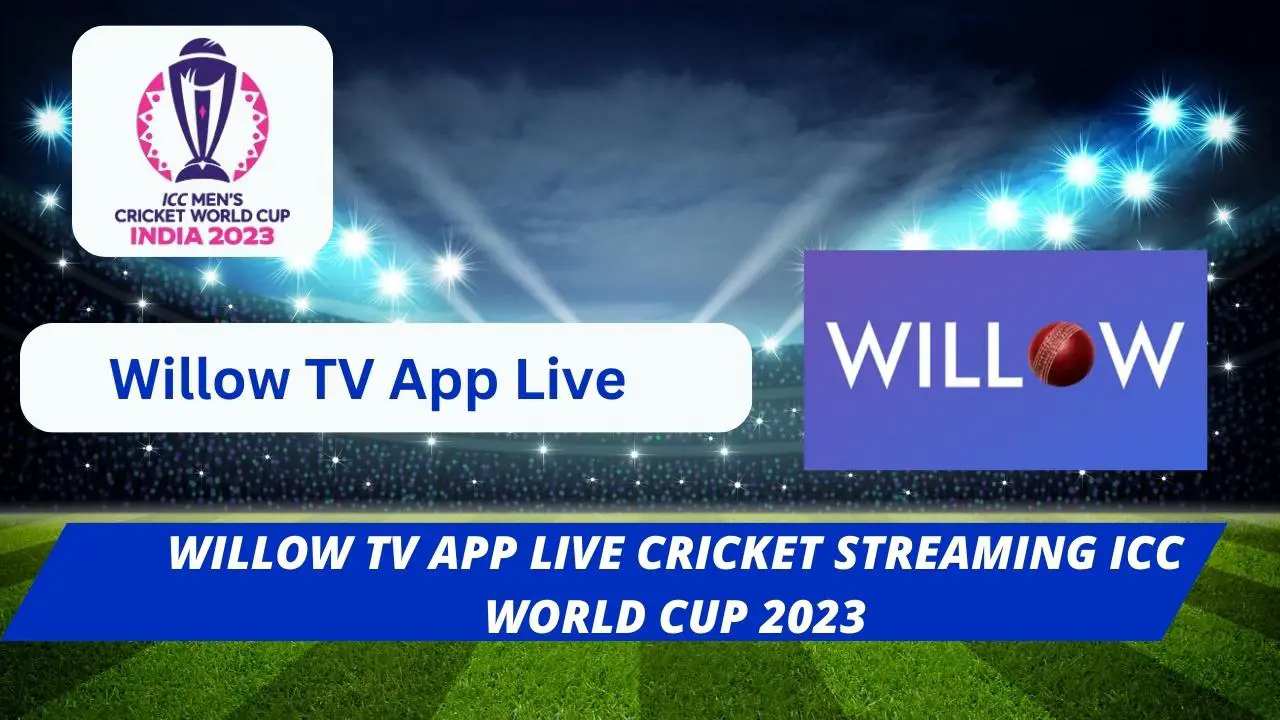 Willow TV App Live