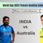 India vs Australia Tickets Booking Online World Cup 2023 Final