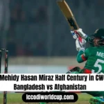 [Watch] Mehidy Hasan Miraz Half Century in CWC 2023 Bangladesh vs Afghanistan