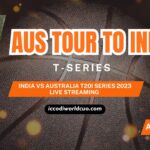 India vs Australia T20I Series 2023 Live Streaming