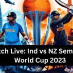 Watch Live: Ind vs NZ Semi Final World Cup 2023- Exciting Action