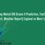 ENG vs WI U19 Prediction today match