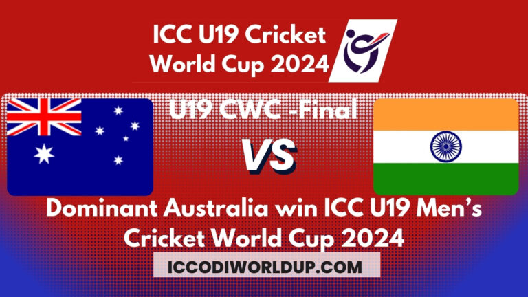 Australia Clinch U19 Cricket World Cup 2024 Title