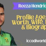 Reeza Hendricks Biography Stats, Records, Age, Height, Net Worth, Girlfriend, Family