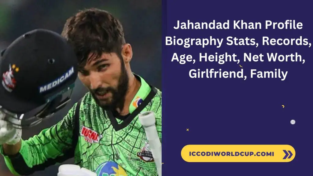 Jahandad Khan Profile: Biography Stats, Records, Age, Height, Net Worth, Girlfriend, Family,