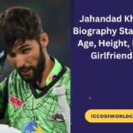 Jahandad Khan Profile: Biography Stats, Records, Age, Height, Net Worth, Girlfriend, Family,
