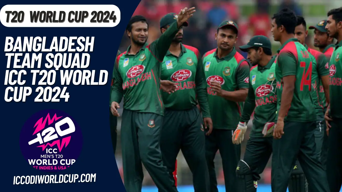 Bangladesh T20 World Cup 2024 Squad