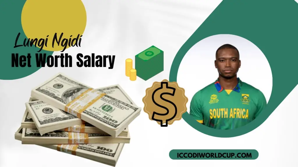 Lungi Ngidi Net worth 2024, IPL Price and CSA contract salary