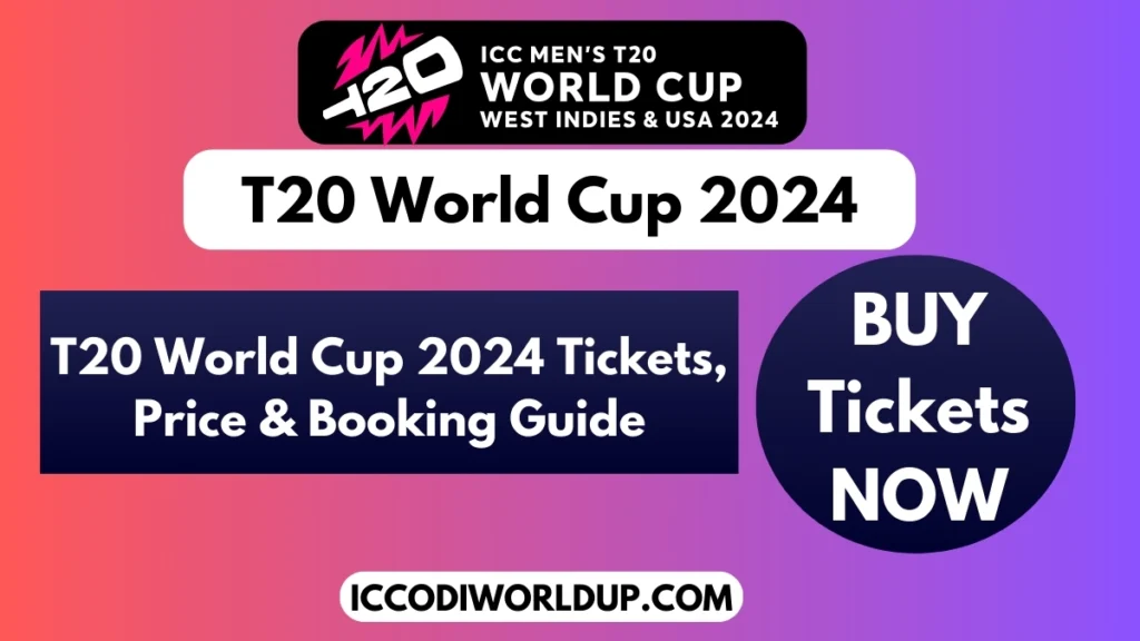 T20 World Cup 2024 Tickets